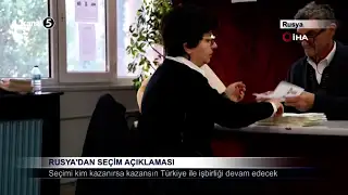 Rusya’dan Seçim Açıklaması