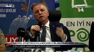 Vali Gül Uyuşturucuyla Mücadele Bilançosunu Açıkladı
