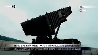 Yerli Balistik Füze Tayfun İkinci Kez Ateşlendi