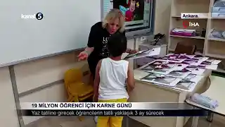 19 Milyon Öğrenci İçin Karne Günü