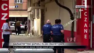 Gaziantep’teki Şüpheli Ölüm Cinayet Çıktı