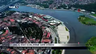 Haliç Eski Günlerine Geri Döndü