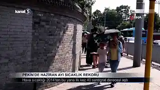 Pekin’de Haziran Ayı Sıcaklık Rekoru
