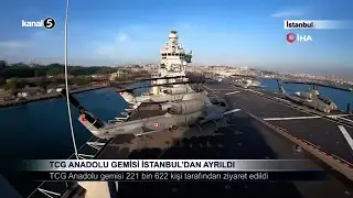 TCG Anadolu Gemisi İstanbul’dan Ayrıldı
