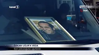 Özkan Uğur’a Veda