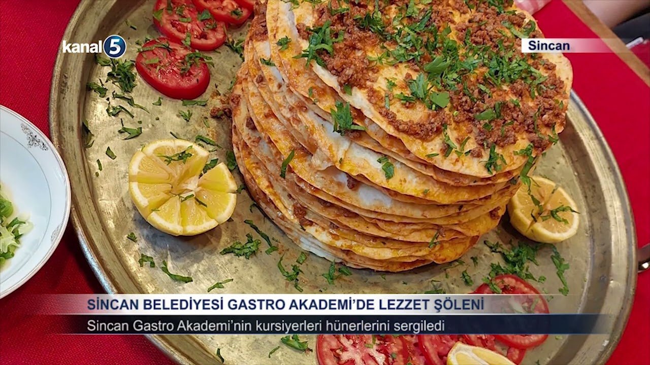 Sincan Belediyesi Gastro Akademi’de Lezzet Şöleni