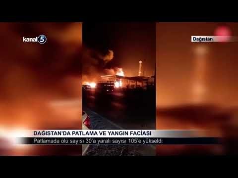 Dağıstan’da Patlama ve Yangın Faciası