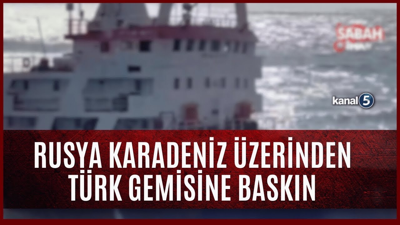 Rus Askerinin Türk Gemisine Baskın Anı Kamerada