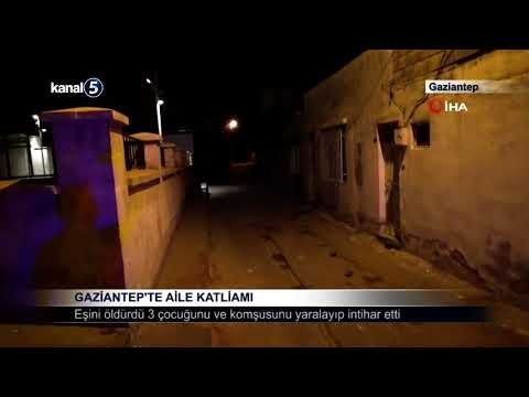 Gaziantep’te Aile Katliamı