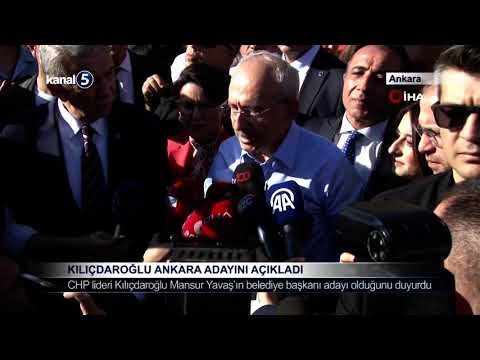 Kılıçdaroğlu Ankara Adayını Açıkladı