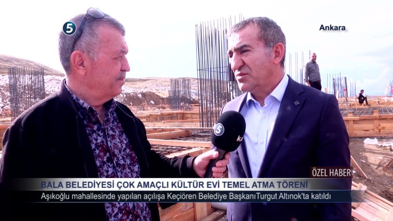Bala Belediyesi Çok Amaçlı Kültür Evi Temel Atma Töreni