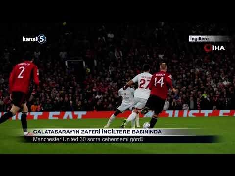 Galatasaray’ın Zaferi İngiltere Basınında