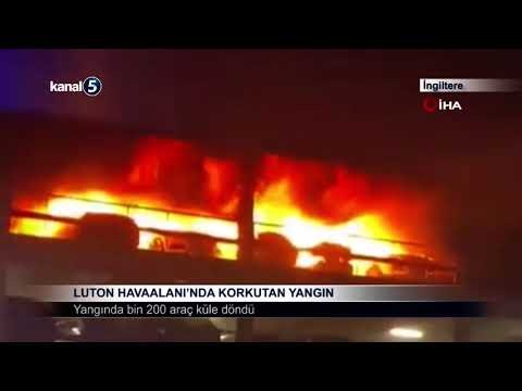 Luton Havaalanı’nda Korkutan Yangın