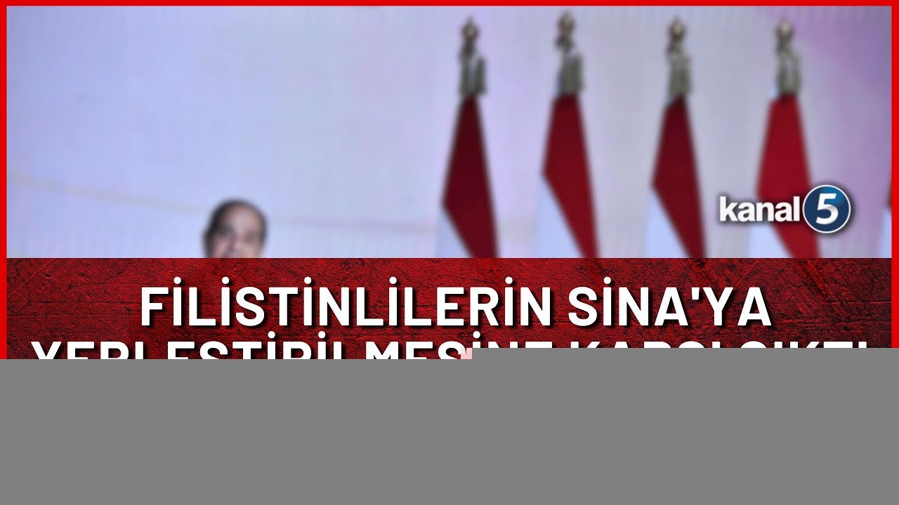 Sisi Filistinlilerin Sina’ya Yerleştirilmesine Karşı Çıktı