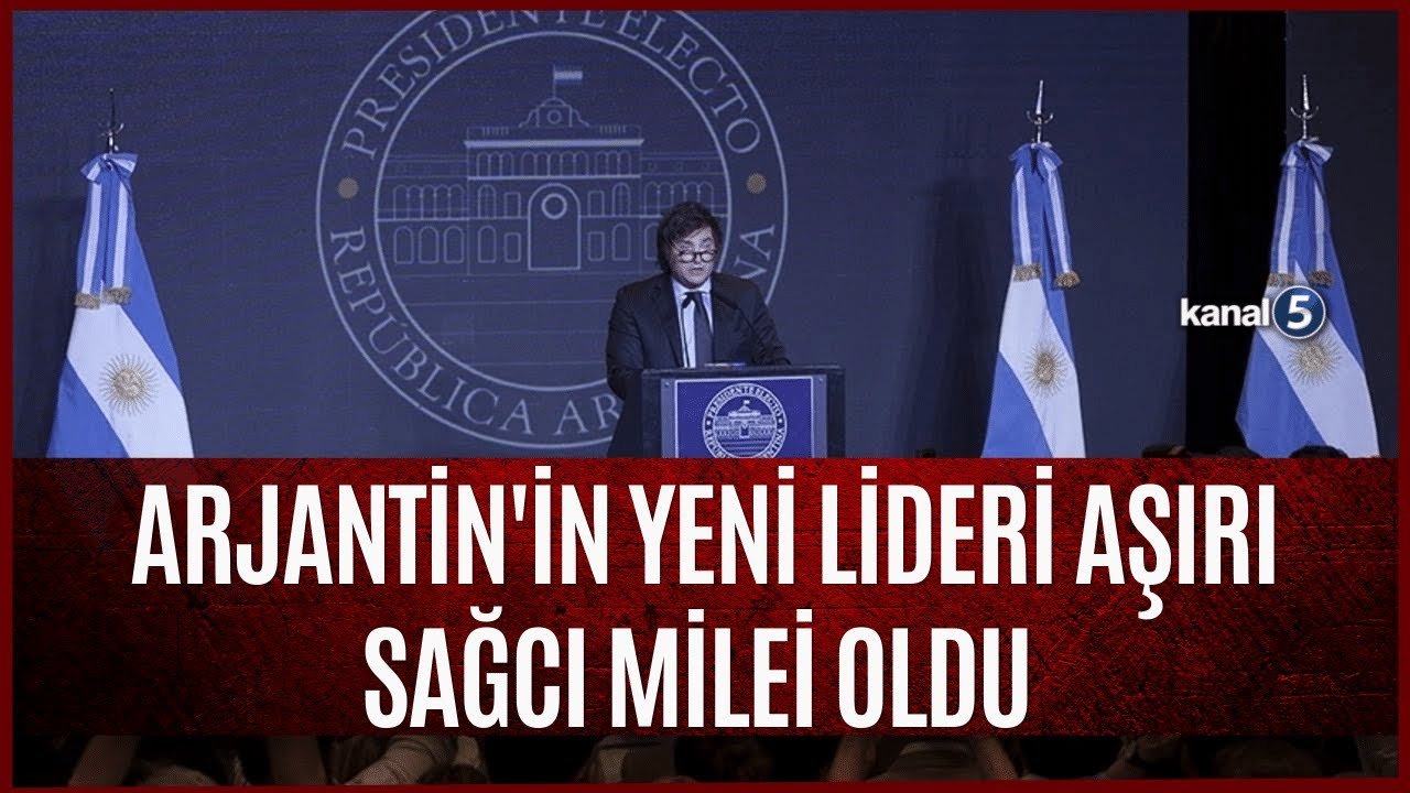 Arjantin’de Devlet Başkanlığı Seçimini Aşırı Sağcı Milei Kazandı