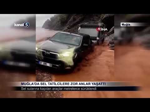 Muğla’da Sel Tatilcilere Zor Anlar Yaşattı