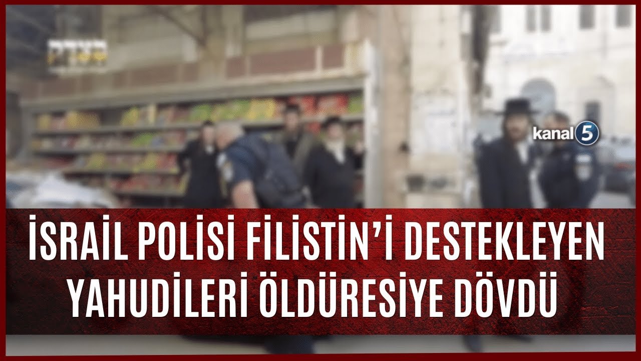 İsrail Polisi Siyonizm Karşıtı Yahudilere Saldırdı