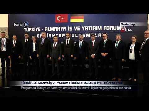 Türkiye-Almanya İş ve Yatırım Forumu Gaziantep’te Düzenlendi