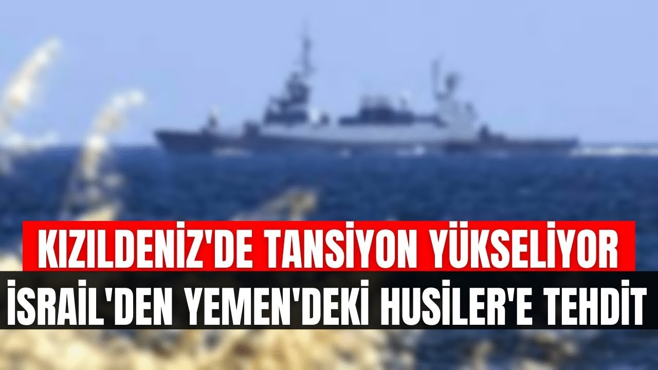 Kızıldeniz’de Tansiyon Yükseliyor
