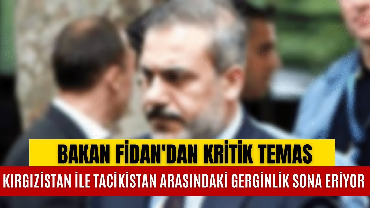 Bakan Fidan’dan Kritik Temas