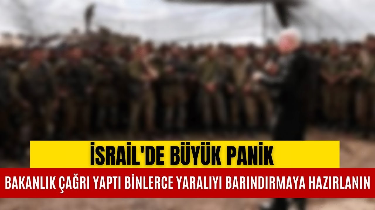 İsrail’de Büyük Panik