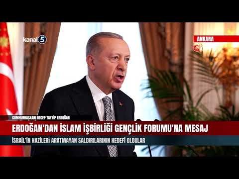 Erdoğan’dan İslam İşbirliği Gençlik Forumu’na Mesaj