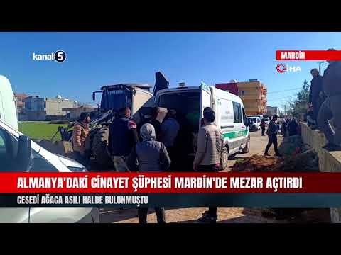 Almanya’daki Cinayet Şüphesi Mardin’de Mezar Açtırdı