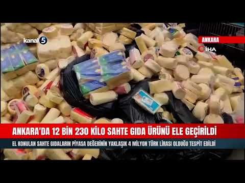 Ankara’da 12 Bin 230 Kilo Sahte Gıda Ürünü Ele Geçirildi