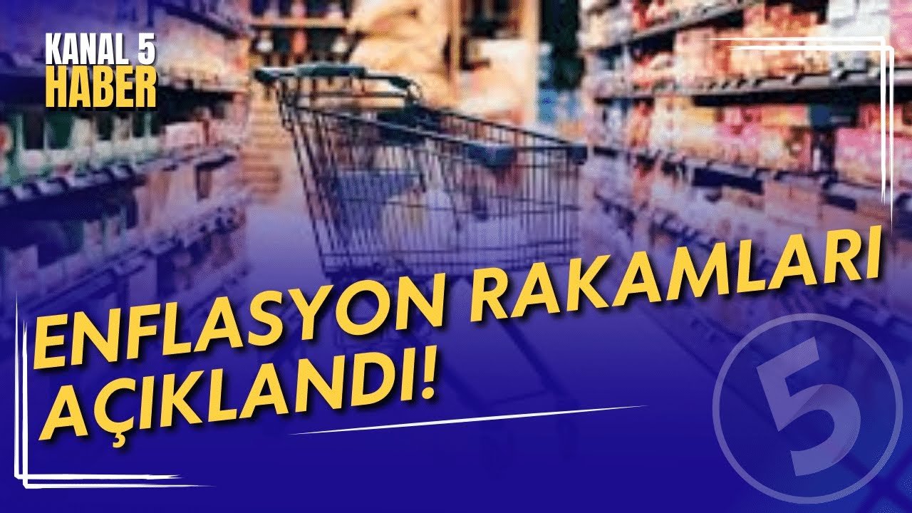 Enflasyon Rakamları Açıklandı