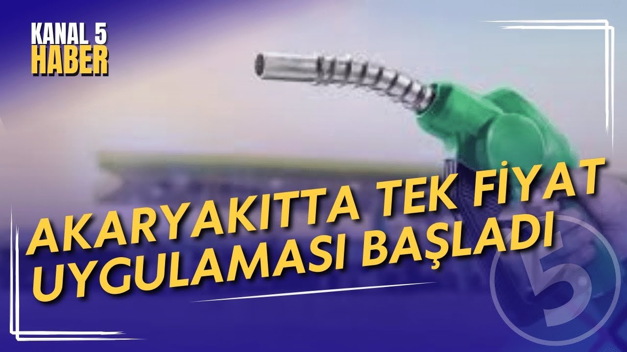 Akaryakıtta Tek Fiyat Uygulaması Başladı