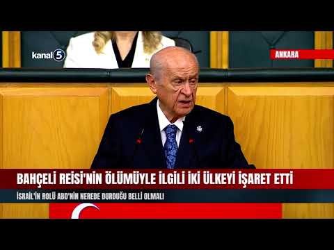Bahçeli Reisi’nin Ölümüyle İlgili İki Ülkeyi İşaret Etti