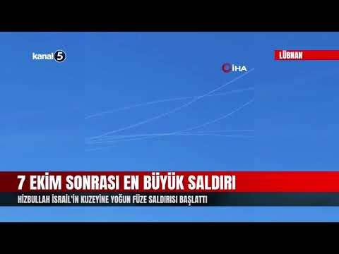 7 Ekim Sonrası En Büyük Saldırı | Hizbullah İsrail’in Kuzeyine Yoğun Füze Saldırısı Başlattı