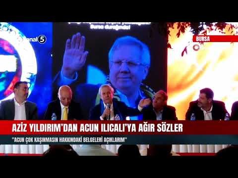 Aziz Yıldırım’dan Acun Ilıcalı’ya ağır sözler