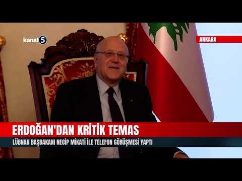 Erdoğan’dan Kritik Temas | Lübnan Başbakanı Necip Mikati İle Telefon Görüşmesi Yaptı