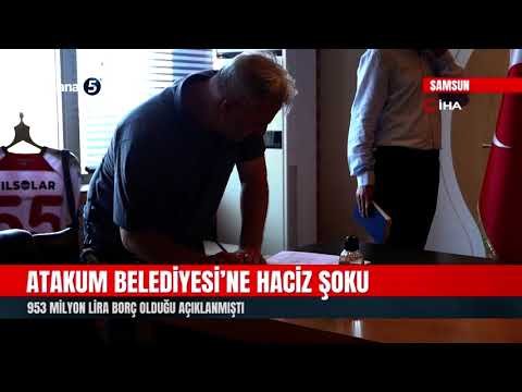 Atakum Belediyesi’ne Haciz Şoku | 953 Milyon Lira Borç Olduğu Açıklanmıştı