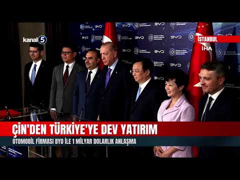 Çin’den Türkiye’ye Dev Yatırım | Otomobil Firması BYD İle 1 Milyar Dolarlık Anlaşma