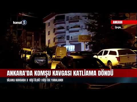 Ankara’da Komşu Kavgası Katliama Döndü! 3 Ölü