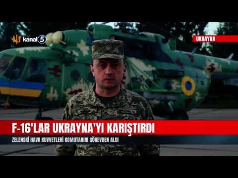 F-16’lar Ukrayna’yı Karıştırdı | Zelenski Hava Kuvvetleri Komutanını Görevden Aldı