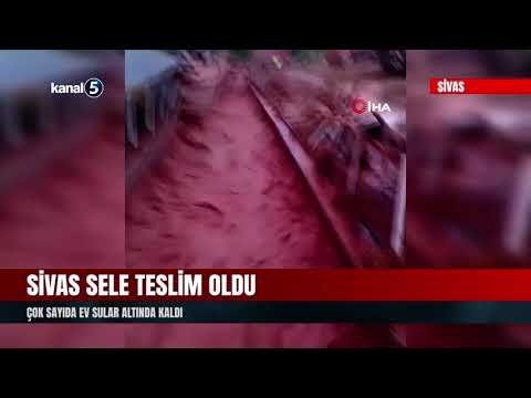 Sivas Sele Teslim Oldu | Çok Sayıda Ev Sular Altında Kaldı