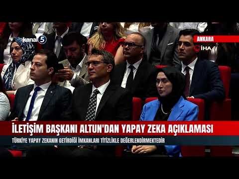 İletişim Başkanı Altun’dan Yapay Zeka Açıklaması