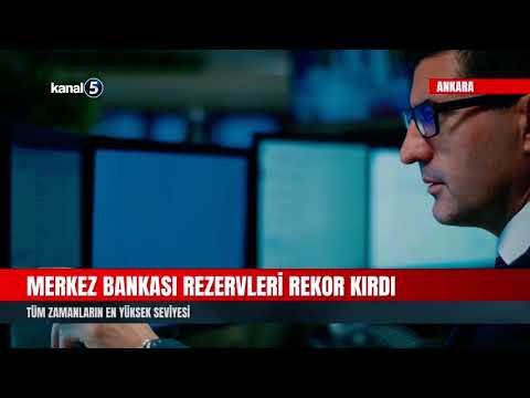 Merkez Bankası Rezervleri Rekor Kırdı | Tüm Zamanların En Yüksek Seviyesi