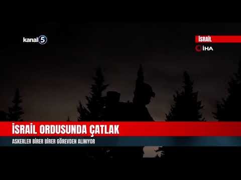 İsrail Ordusunda Çatlak | Askerler Birer Birer Görevden Alınıyor