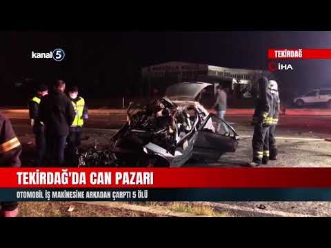 Tekirdağ’da Can Pazarı | Otomobil İş Makinesine Arkadan Çarptı 5 Ölü