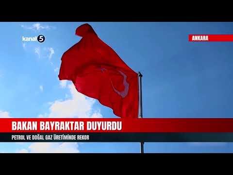 Bakan Bayraktar Duyurdu | Petrol ve Doğal Gaz Üretiminde Rekor