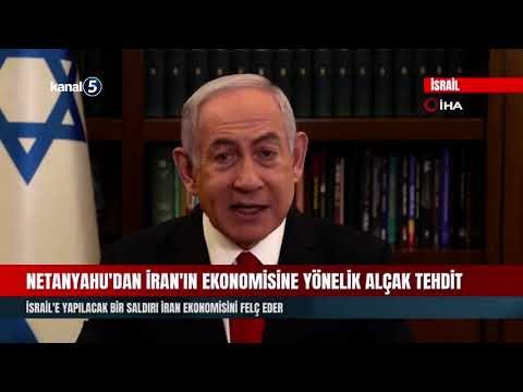 Netanyahu’dan İran’ın Ekonomisine Yönelik Alçak Tehdit