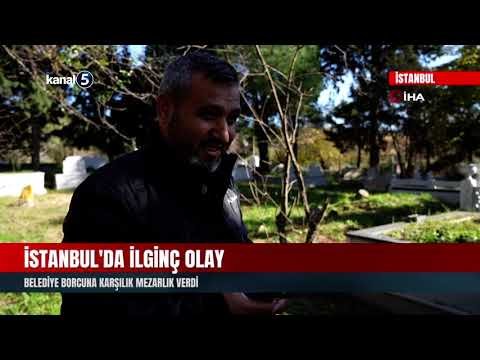İstanbul’da İlginç Olay | Belediye Borcuna Karşılık Mezarlık Verdi