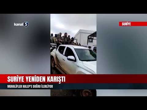 Suriye Yeniden Karıştı | Muhalifler Halep’e Doğru İlerliyor
