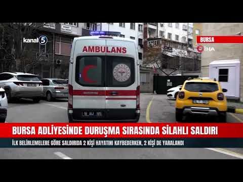 Bursa Adliyesi’nde Duruşma Sırasında Silahlı Saldırı; 2 Ölü 2 Yaralı