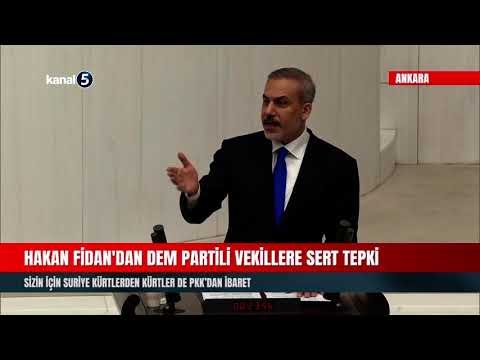 Hakan Fidan’dan DEM Partili Vekillere Sert Tepki | Sizin için Kürtler PKK’dan İbaret