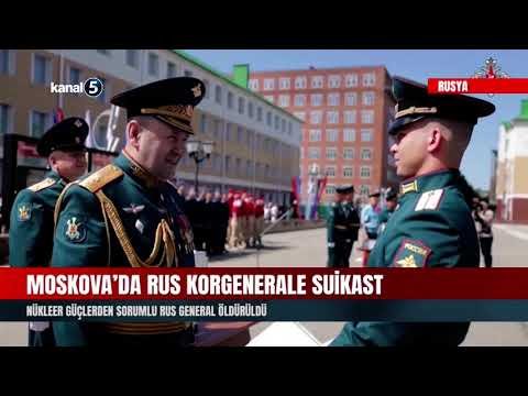 Rusya’yı Sarsan Suikast | Nükleer Güçlerden Sorumlu Rus General Öldürüldü